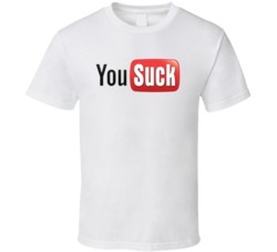 You Tube You Suck Parody Logo T Shirt