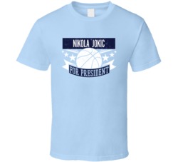 Nikola Jokic For President Denver Mvp Basketball T Shirt