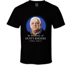 Dusty Rhodes In Memory Of Wrestling Fan T Shirt