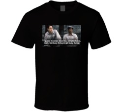 Shawshank Redemption Get Busy Living Quote Andy T Shirt
