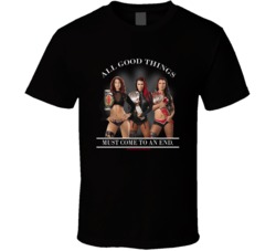All Good Things Must Come To An End Widows Peak Forever Wrestling Fan 