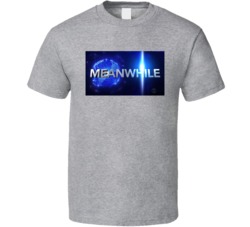 Meanwhile Late Show With Stephen Colbert T Shirt