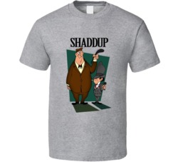Rocky And Mugsy Shaddup Animated Cartoon Characters Fan T Shirt