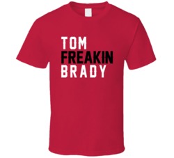 Tom Freakin Brady Tampa Bay Quarterback Football Fan T Shirt