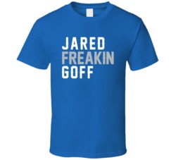 Jared Freakin Goff Detroit Quarterback Football Fan T Shirt