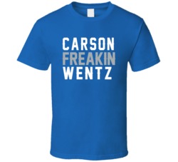 Carson Freakin Wentz Indianapolis Quarterback Football Fan T Shirt