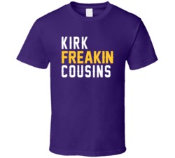 Kirk Freakin Cousins Minnesota Quarterback Football Fan T Shirt
