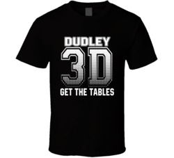Dudley 3d Get The Tables Dudley Boyz Wrestling Fan T Shirt