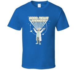 Futurama The professor Good News Everyone Tv Series Fan T Shirt