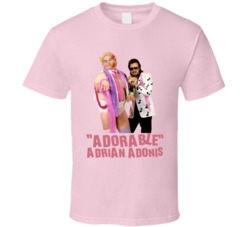 Adorable Adrian Adonis Wrestling Fan T Shirt