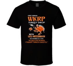 First Annual Wkrp Turkey Drop With Les Nessman T Shirt