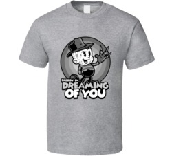 Dreaming Of You Freddy Krueger Nightmare On Elm Street Character T Shi