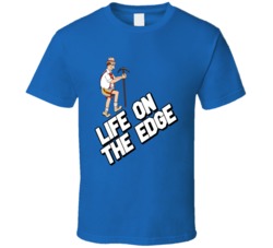 Price Is Right Cliff Hanger Life On The Edge T Shirt