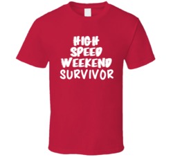 High Speed Weekend Survivor Johnny Knoxville Fan T Shirt