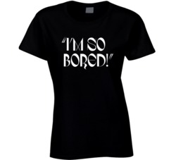 Killing Eve Villanelle I&acirc;m So Bored Ladies T Shirt