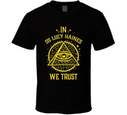 In Ds Lucy Haines We Trust The Outlaws T Shirt
