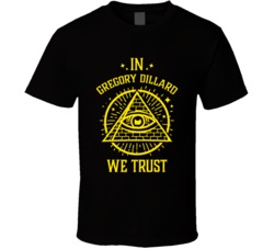 In Gregory Dillard We Trust The Outlaws T Shirt