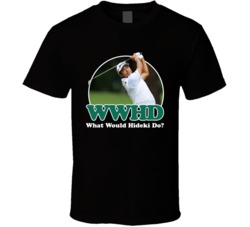 What Would Hideki Matsuyama Do Wwhd T Shirt