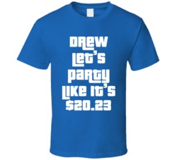Drew Let's Party Like It's 2023 Price Is Right T Shirt