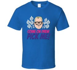 Come On Drew Pick Me Price Is Right Fan T Shirt