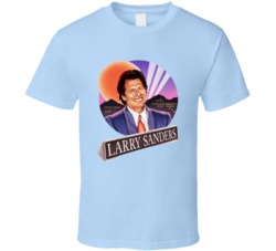 Larry Sanders Garry Shandling Tribute T Shirt