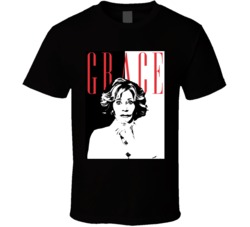 Grace Hanson Grace And Frankie Scarface Parody T Shirt