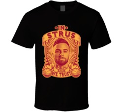 In Max Strus We Trust T Shirt