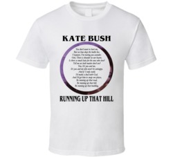 Kate Bush Running Up That Hill Fan T Shirt