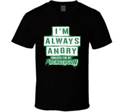 I'm Always Angry Unless I'm At Avengercon T Shirt