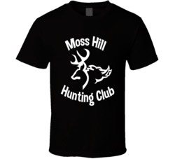 Moss Hill Hunting Club T Shirt