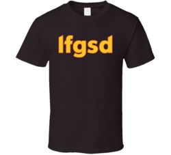 Lfgsd T Shirt