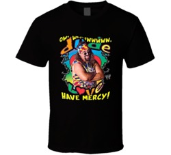 Dude Love Have Mercy Wrestling T Shirt