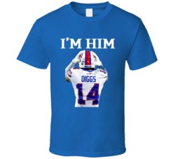 I&acirc;m Him Stefon Diggs Buffalo Football T Shirt