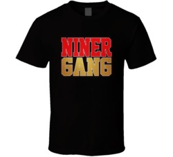 Niner Gang Bang Bang T Shirt