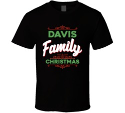 Davis Family Christmas T Shirt