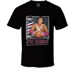 Brutus The Barber Beefcake Wrestling Fan T Shirt