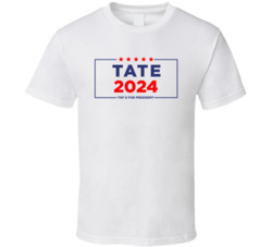 Tate 2024 Top G For President Andrew Tate Fan T Shirt