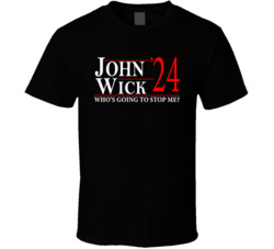 John Wick 24 Who's Going To Stop Me Fan T Shirt