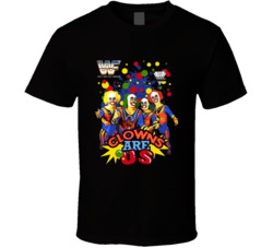 Clowns Are Us Wrestling Fan T Shirt