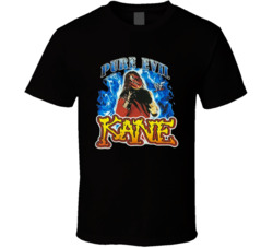 Kane Pure Evil Wrestling Fan T Shirt
