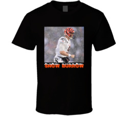 Joe Snow Burrow Buffalo Cincinnati Snow Game T Shirt