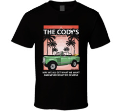 The Cody's Animal Kingdom May We All Get What We Need Tv Series Fan T 