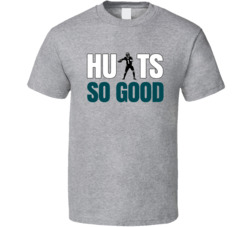 Jalen Hurts So Good Philadelphia Football Fan T Shirt