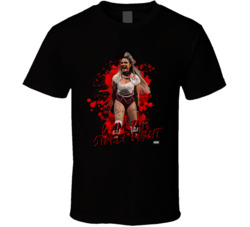 Tay Melo I Am The Street Fight Wrestling Fan T Shirt