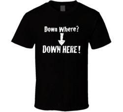 Down Where Down Here D-generation X Wrestling Fan T Shirt
