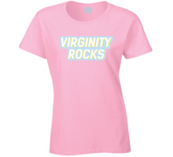 Virginity Rocks Abstinence Ladies T Shirt