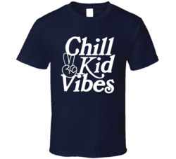 Chill Kid Vibes Cool T Shirt