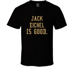 Jack Eichel Is Good T Shirt