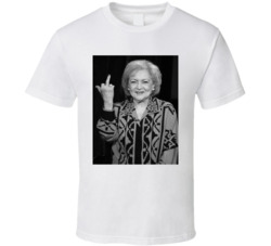 Betty White Flipping Middle Finger Fuck You T Shirt