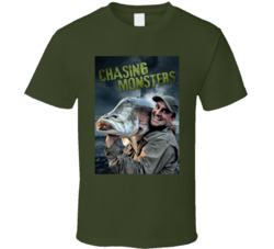 Chasing Monsters Fishing Show T Shirt